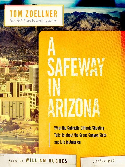 Title details for A Safeway in Arizona by Tom Zoellner - Available
